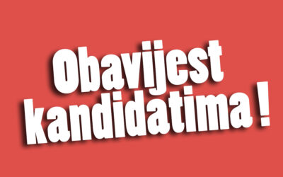 OBAVIJEST KANDIDATIMA