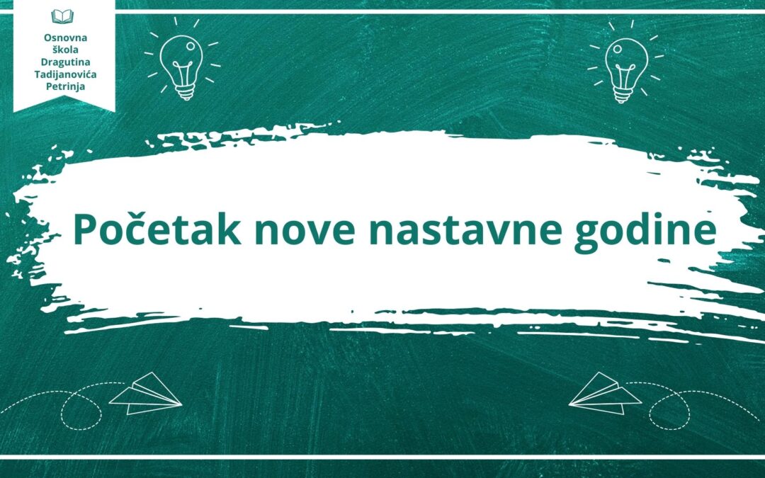 OBAVIJEST O POČETKU NASTAVNE GODINE 2026./2027.